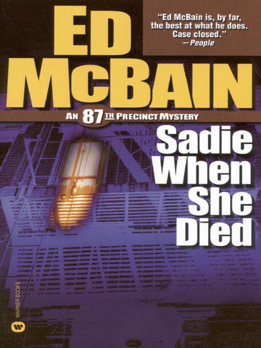 Title details for Sadie When She Died by Ed McBain - Available